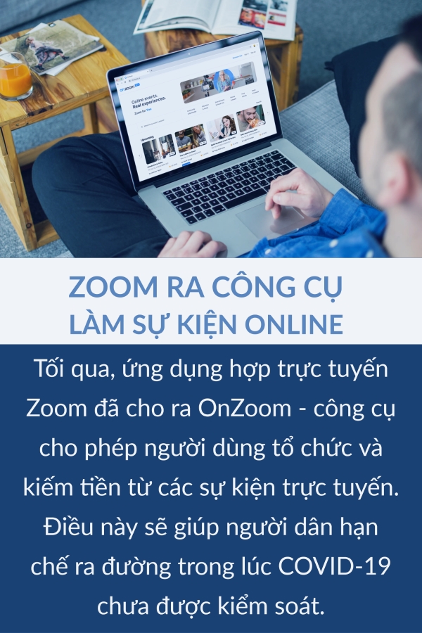 My giup Viet Nam lam chinh phu dien tu, Zoom ra cong cu lam su kien online...