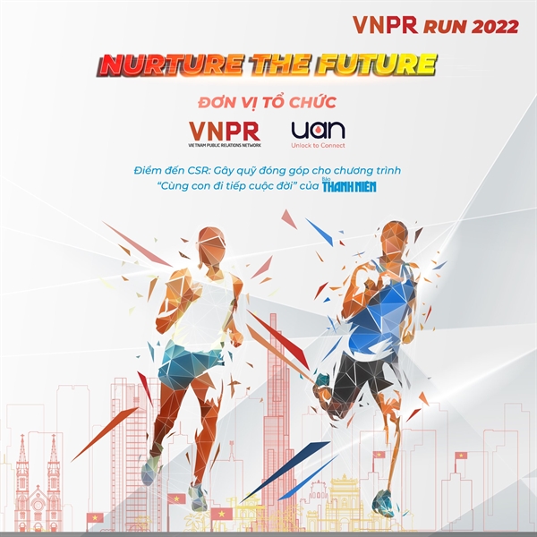 Giải chạy bộ cộng đồng VNPR Run đầu tiên với chủ đề “Nurture the Future” (Nuôi dưỡng tương lai). 