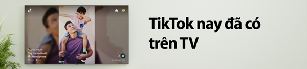 TikTok TV ra mat tai Viet Nam