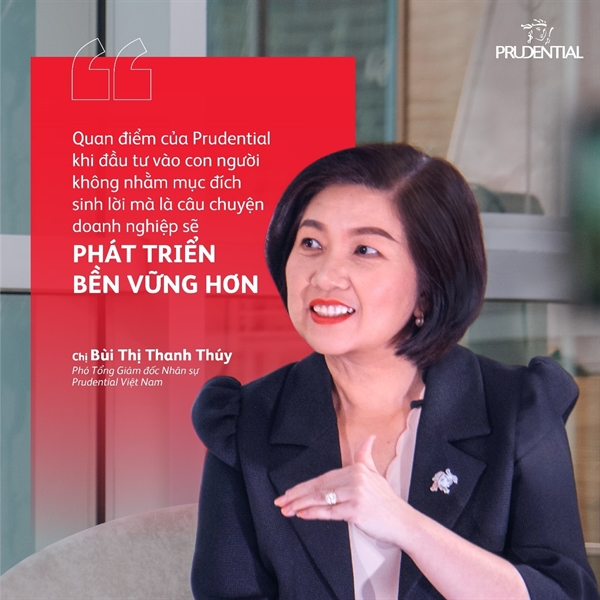 Pho TGD nhan su Prudential Viet Nam: “Chung toi dau tu vao con nguoi khong vi muc dich sinh loi”