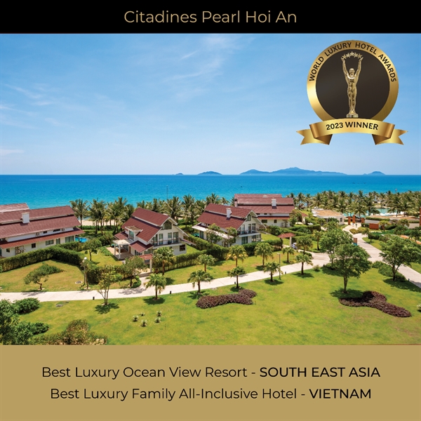 Citadines Pearl Hoi An vinh du nhan giai thuong  World Luxury Hotel Awards 2023