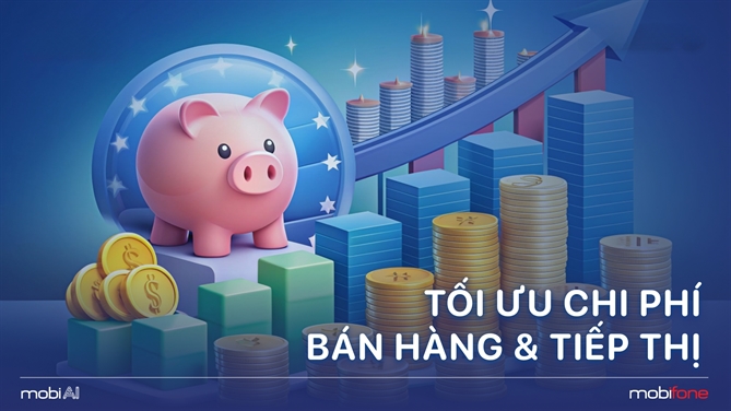 Tối ưu chi phí bán hàng và tiếp thị với MobiAI (Ảnh: MobiFone)