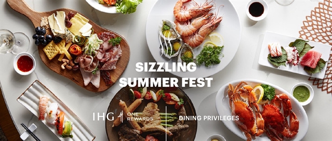Chương trình Sizzling Summer Fest của IHG là một trải nghiệm ẩm thực lẫn văn hoá mùa hè nổi bật